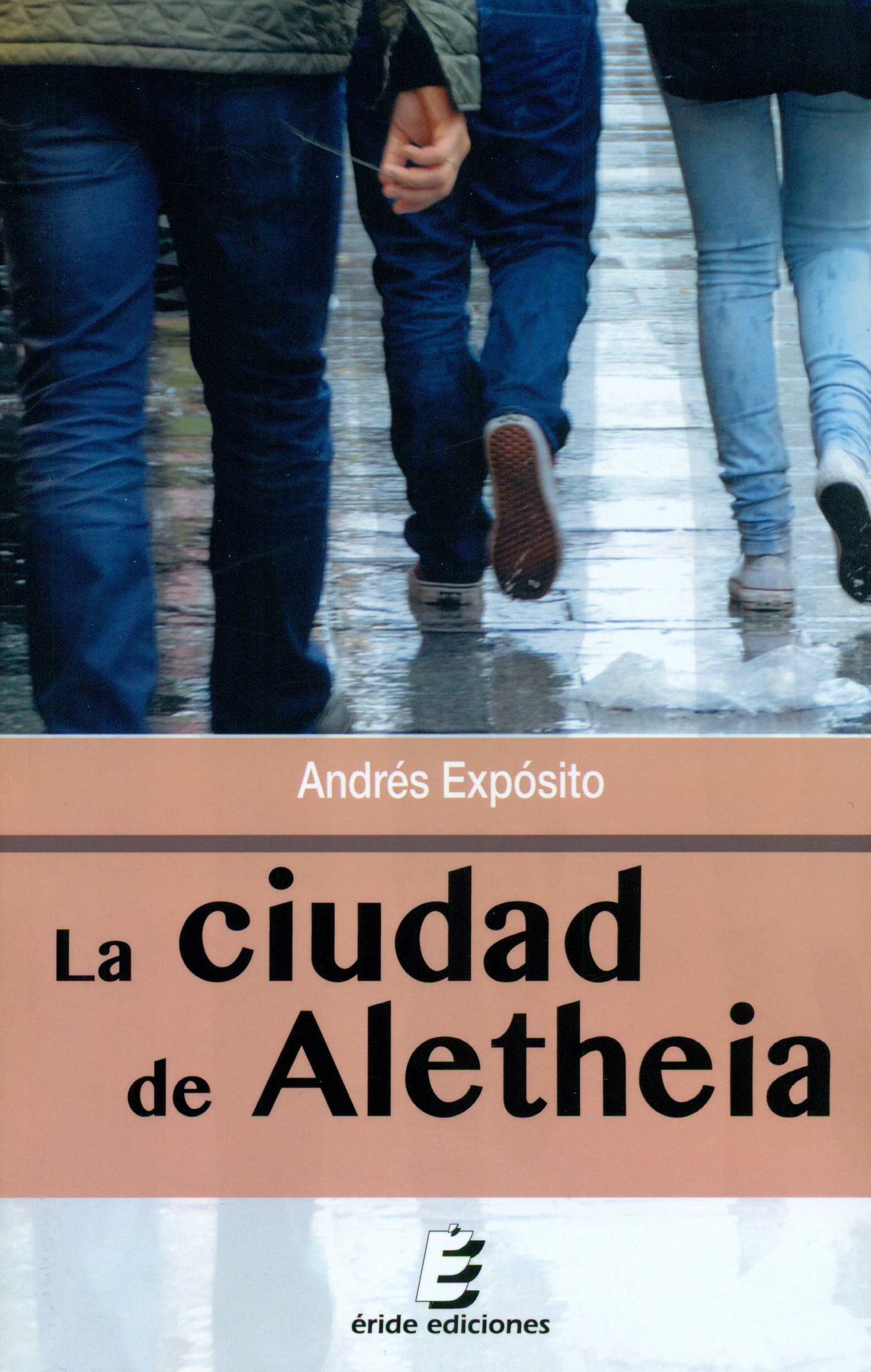 La ciudad de Aletheia (2015) · Andrés Expósito, escritor y director de la revista En Tiempos de Aletheia. La Palma. Islas Canarias.